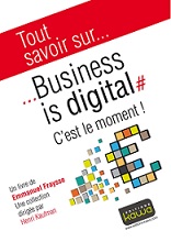 Business is Digital - C'est le moment